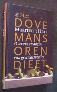 Maarten 't Hart : Het Dovemansorendieet, Ophalen of Verzenden, Zo goed als nieuw