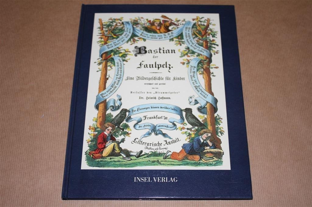 Bastian der Faulpelz - Heinrich Hoffmann, Ophalen of Verzenden, Zo goed als nieuw