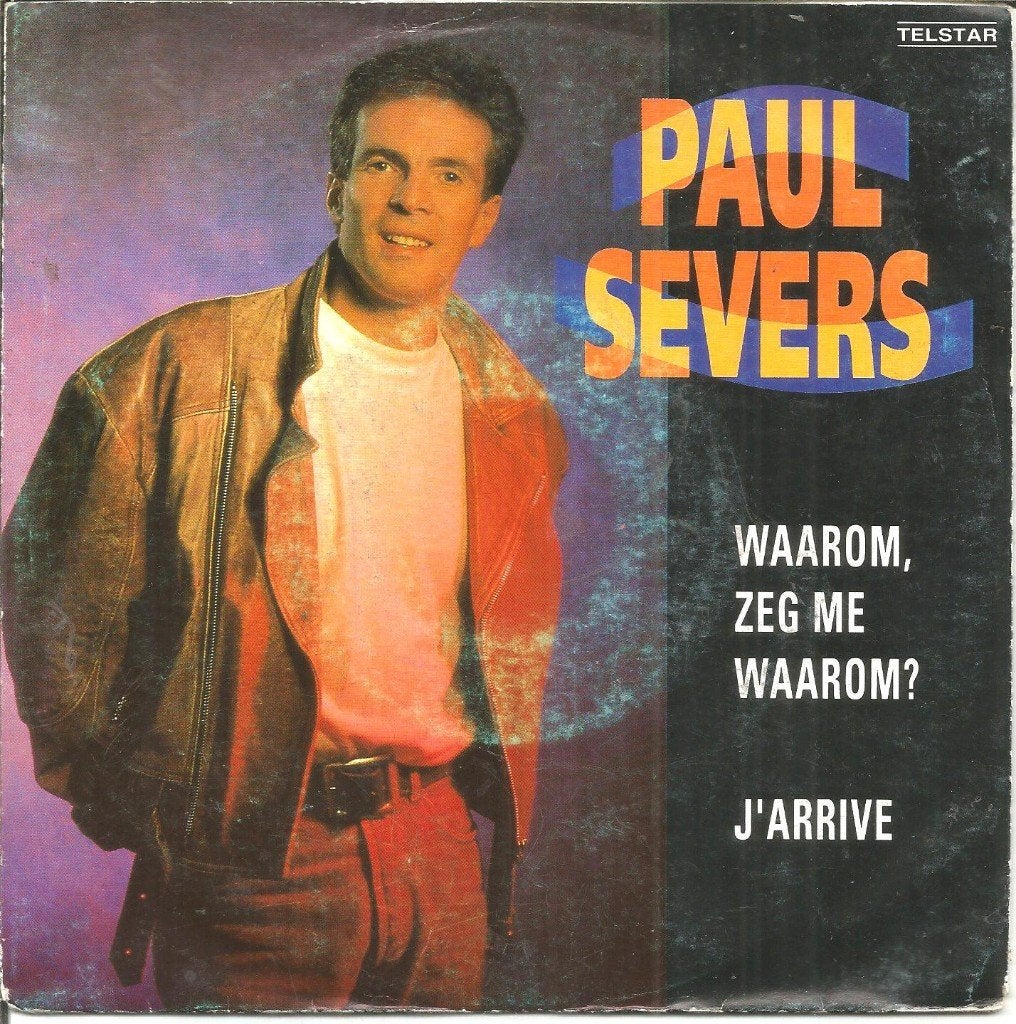 Paul Severs – Waarom, Zeg Me Waarom? (1993), Fotohoes, 7 inch, Ophalen of Verzenden, Zo goed als nieuw