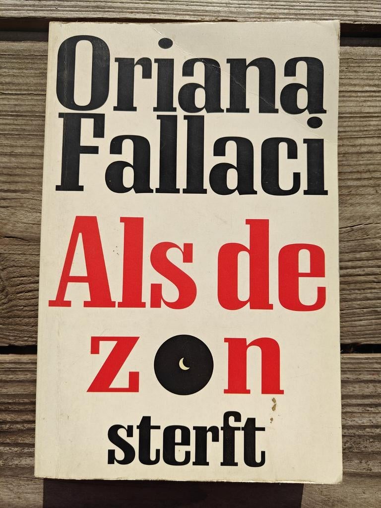 Oriana Fallaci - Als de zon sterft, Ophalen of Verzenden