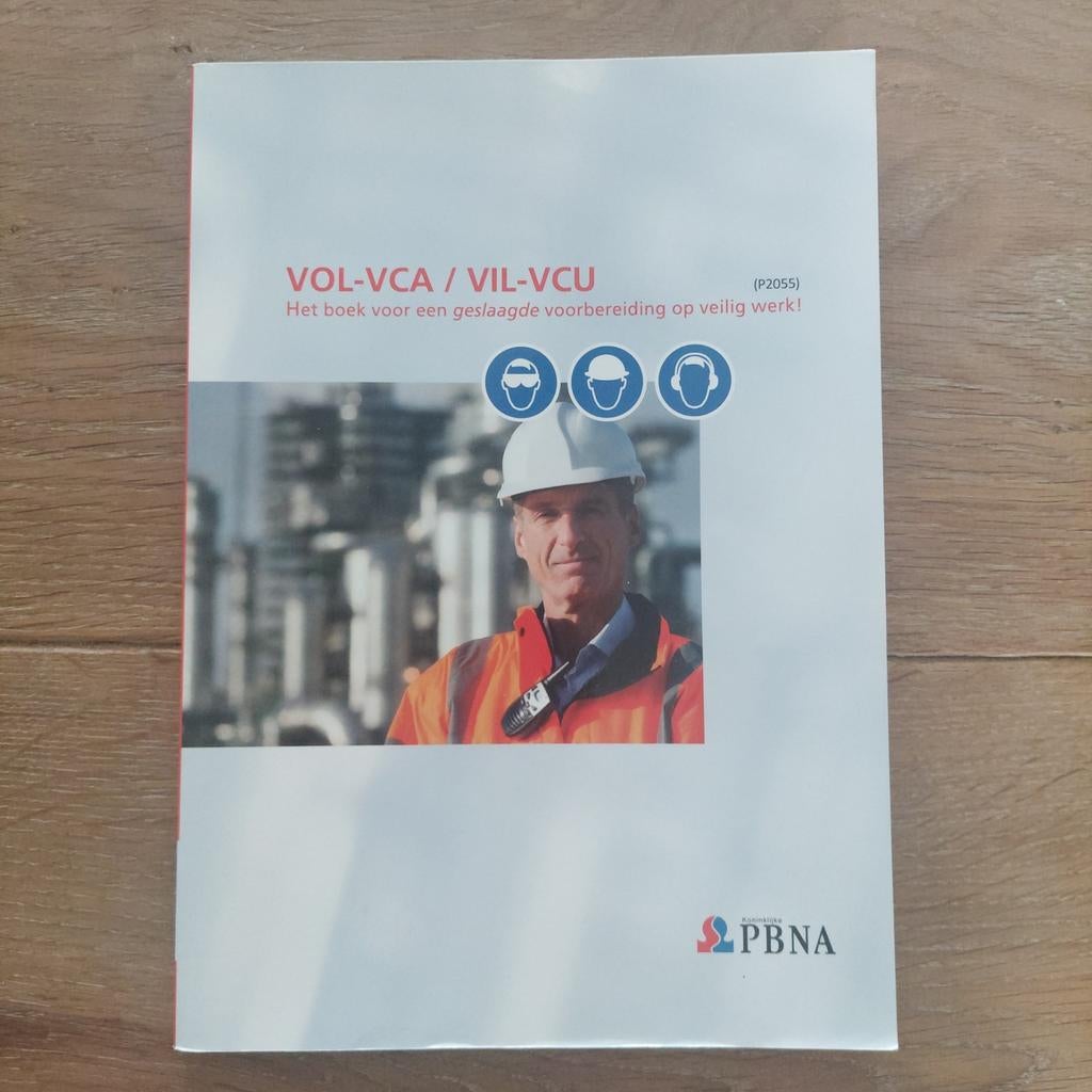 VCA Voorbereiding Werkboek - VOL-VCA / VIL-VCU, Boeken, Studieboeken en Cursussen, Ophalen of Verzenden, Zo goed als nieuw, Overige niveaus