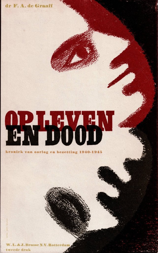 Over leven en dood. Kroniek van oorlog en bezetting 1940-45, Boeken, Ophalen of Verzenden, Overige onderwerpen, Tweede Wereldoorlog
