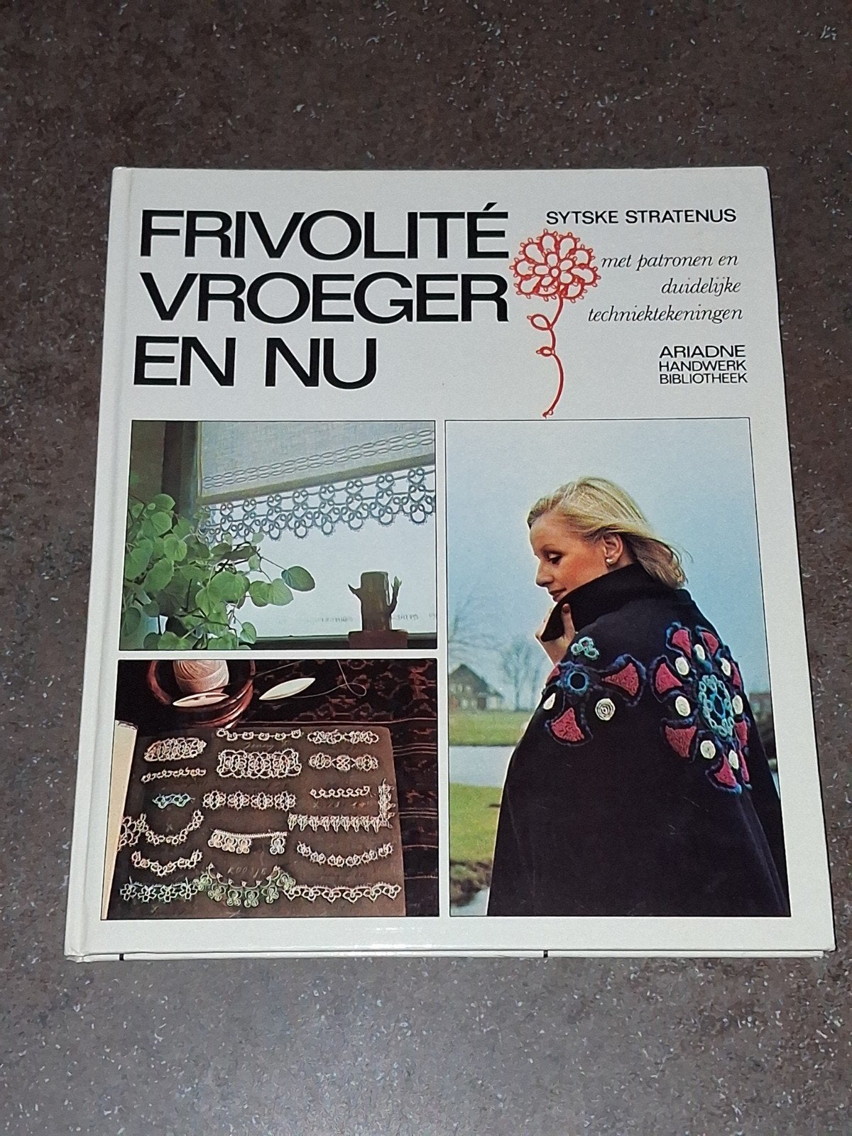 Frivolite vroeger en nu Ariadne handwerk S. Stratenus, Boeken, Ophalen of Verzenden, Tekenen en Schilderen