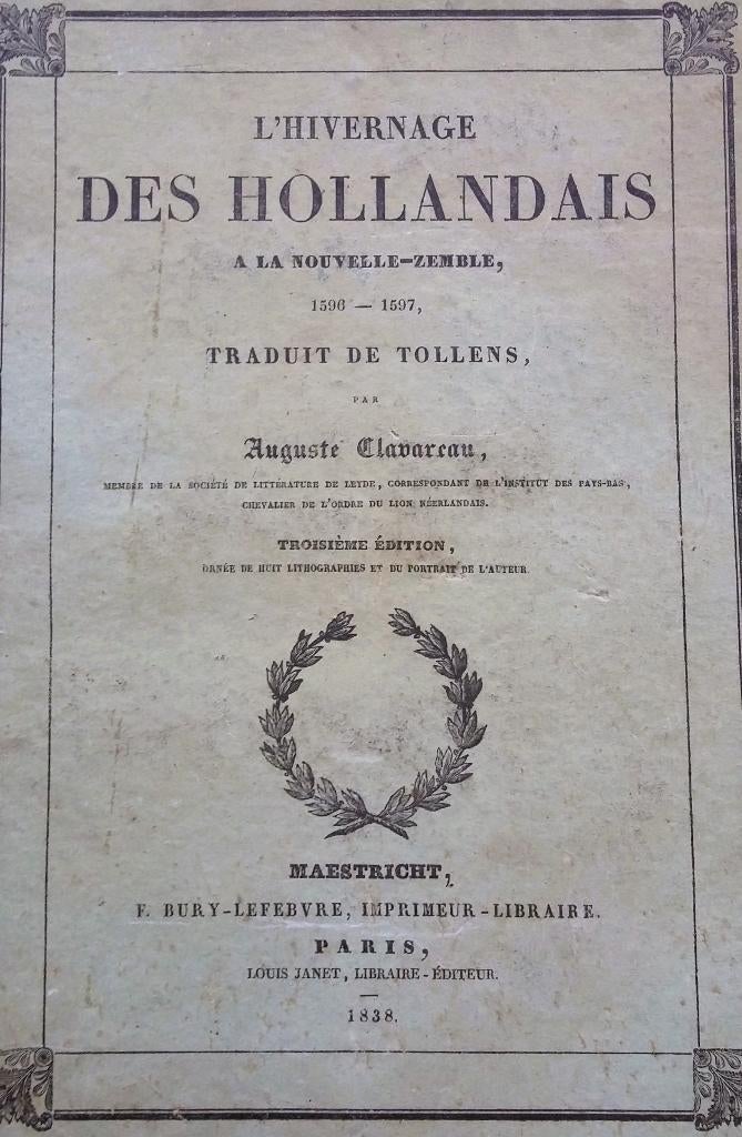 Gedateerd 1838 Boek HOLLANDERS OP NOVA ZEMBLA - Maastricht, Antiek en Kunst, Ophalen of Verzenden