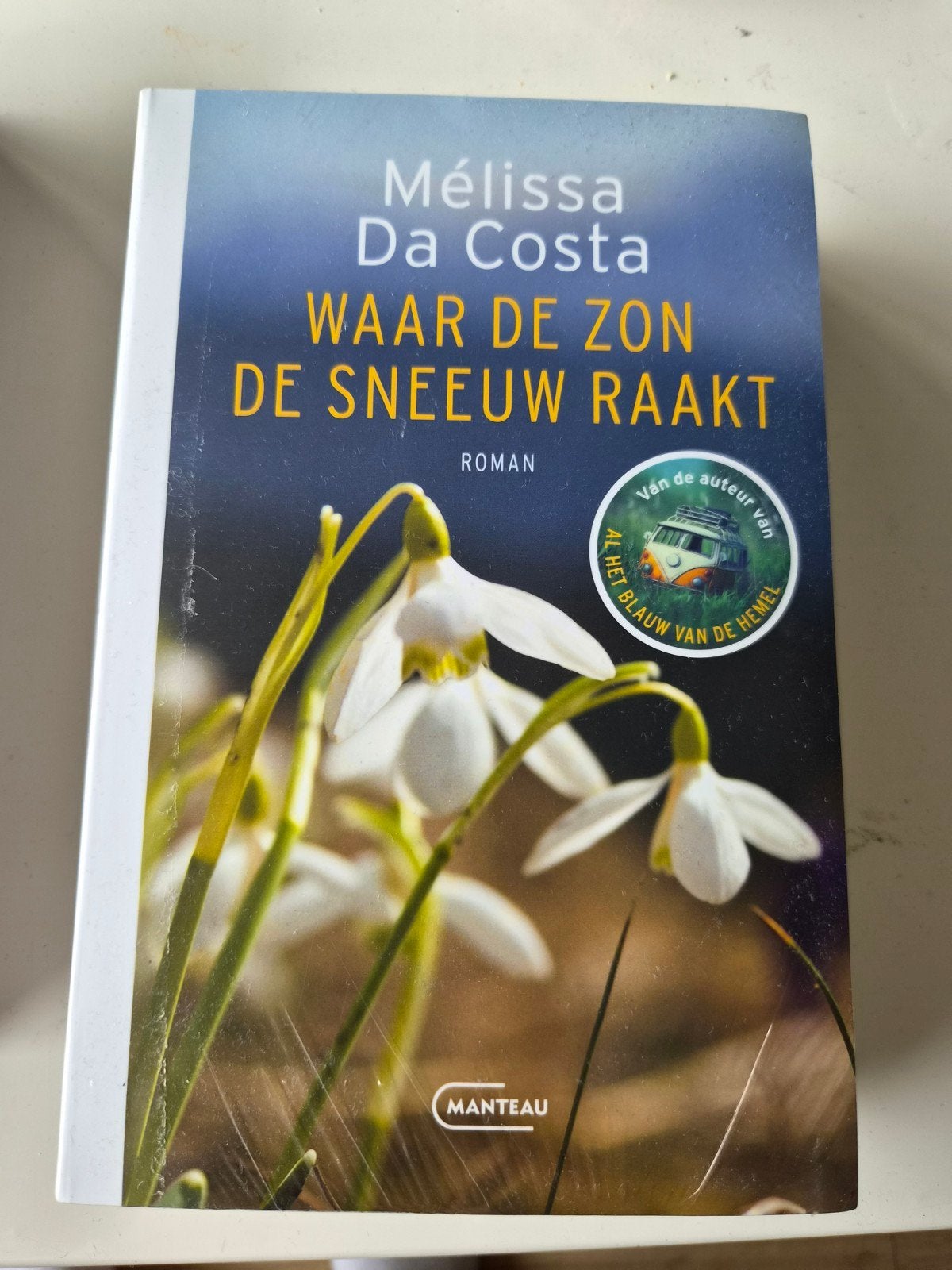 Waar de zon de sneeuw raakt - Mélissa Da Costa, Boeken, Ophalen of Verzenden, Nieuw, Mélissa Da Costa, Nederland