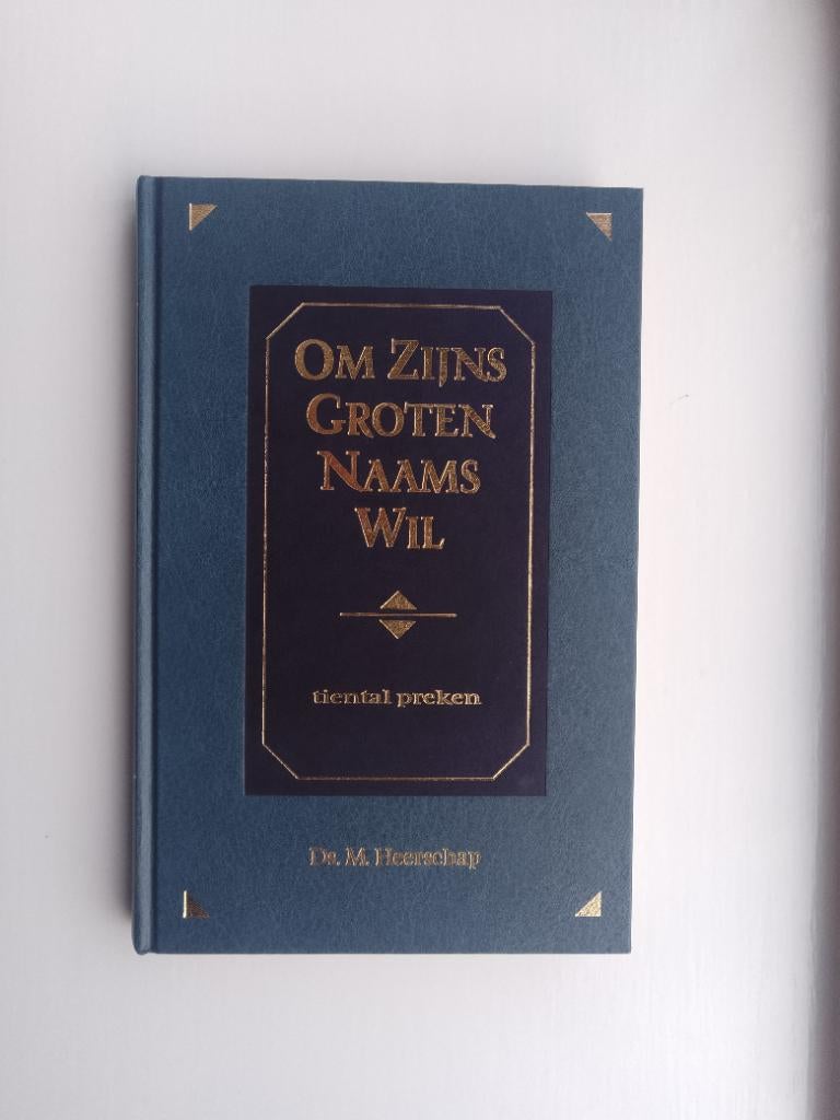 Om Zijns groten Naams wil - ds. M. Heerschap, Boeken, Christendom | Protestants, Ophalen of Verzenden, Zo goed als nieuw, M. Heerschap