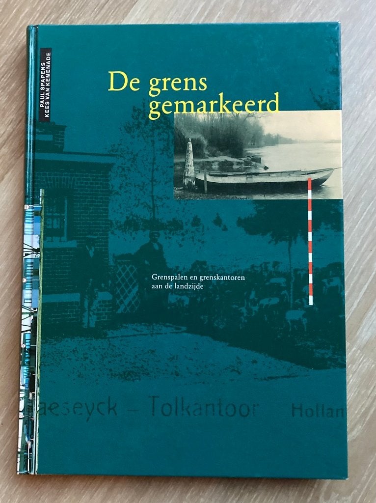 De grens gemarkeerd / Grenspalen en grenskantoren, Verzenden, Zo goed als nieuw