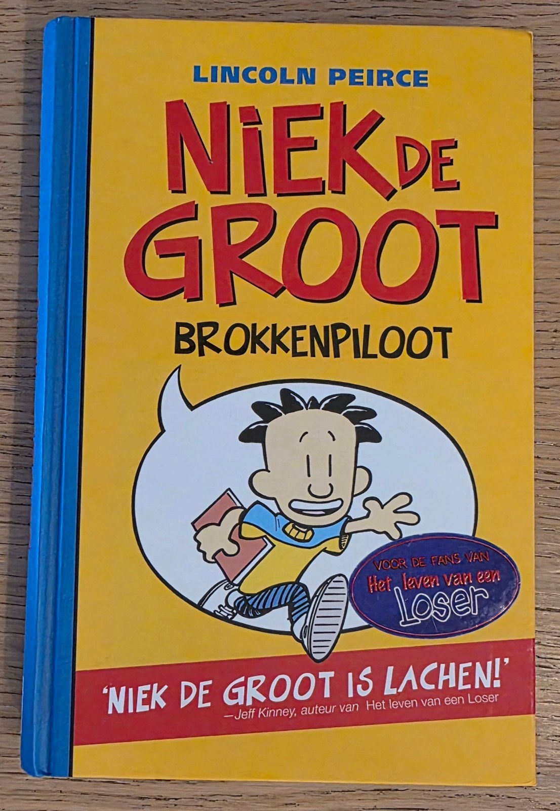 Leesboek Niek de Groot Brokkenpiloot vanaf 9 jaar, Ophalen of Verzenden, Zo goed als nieuw, Lincoln Peirce, Fictie algemeen
