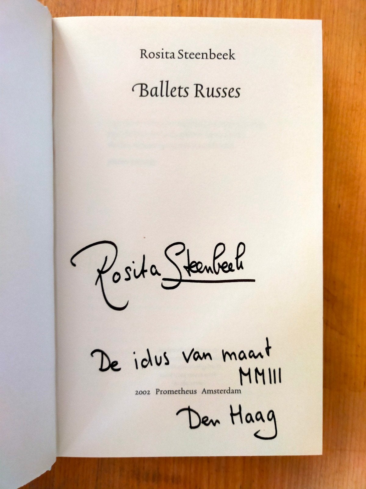 Gesigneerd: Rosita Steenbeek - Ballets Russes (2003), Boeken, Ophalen of Verzenden, Zo goed als nieuw, Nederland