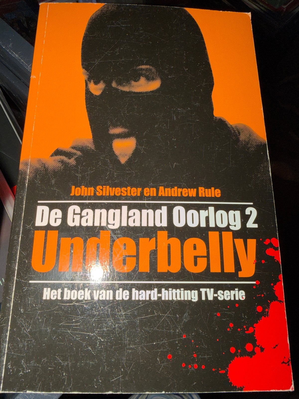 Z5.   John Silvester - 2 De Gangland oorlog, Verzenden, Zo goed als nieuw, John Silvester; Andrew Rule