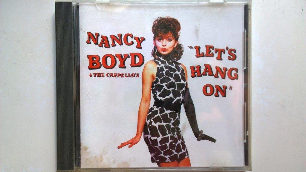 Nancy Boyd & The Cappello's - Let's Hang On, Ophalen of Verzenden, Zo goed als nieuw