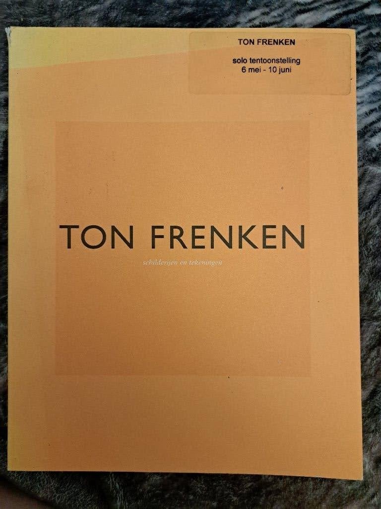 Ton Frenken: Schilderijen en Tekeningen Catalogus, Ophalen of Verzenden, Zo goed als nieuw, Ton Frenken, Schilder- en Tekenkunst