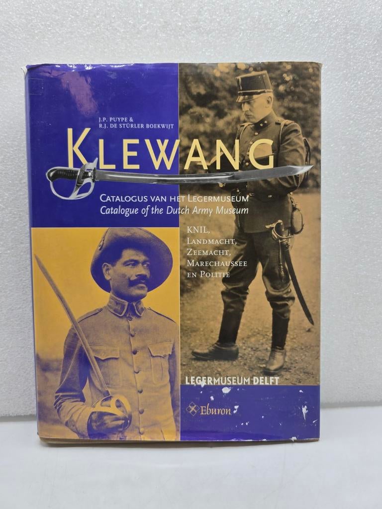 Klewang: Catalogus van het Legermuseum, J.P. Puype 2001, Verzamelen, Militaria | Tweede Wereldoorlog, Ophalen of Verzenden