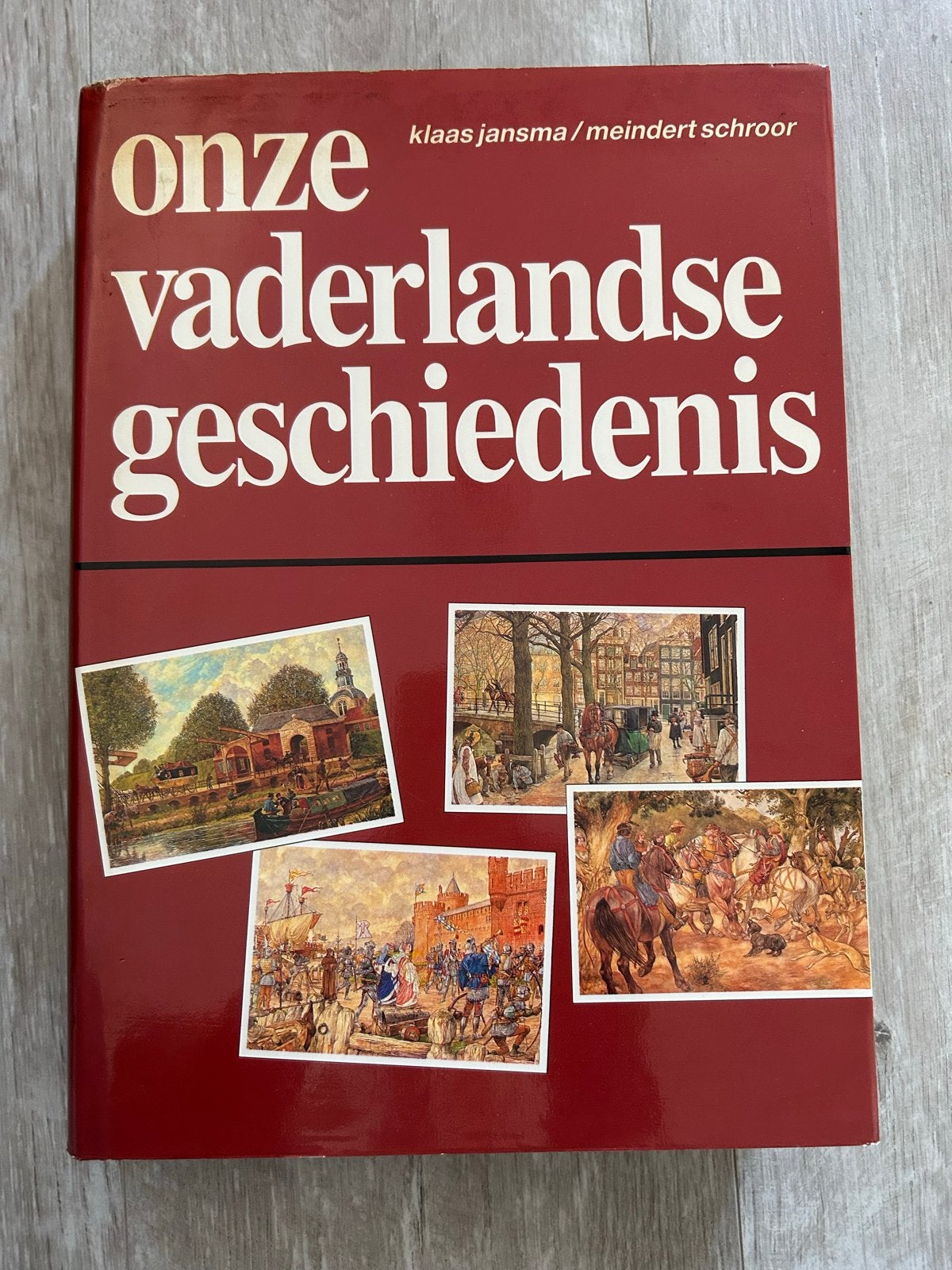 Onze Vaderlandse Geschiedenis - Klaas Jansma / Meindert Schr, Ophalen of Verzenden, 20e eeuw of later, Gelezen