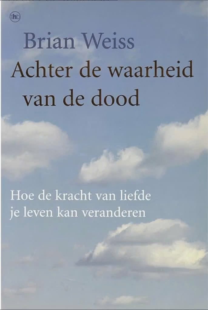 Achter De Waarheid Van De Dood (Brian Weiss), Ophalen of Verzenden, Zo goed als nieuw, Overige onderwerpen, Achtergrond en Informatie