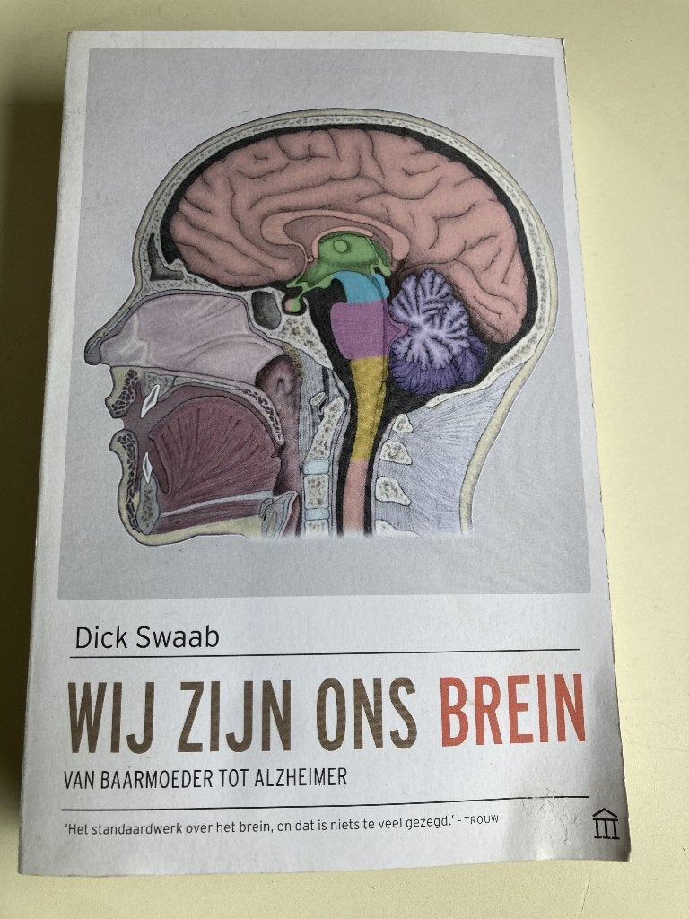 Wij zijn ons brein - Dick Swaab, Ophalen of Verzenden, Gelezen, Dick Swaab