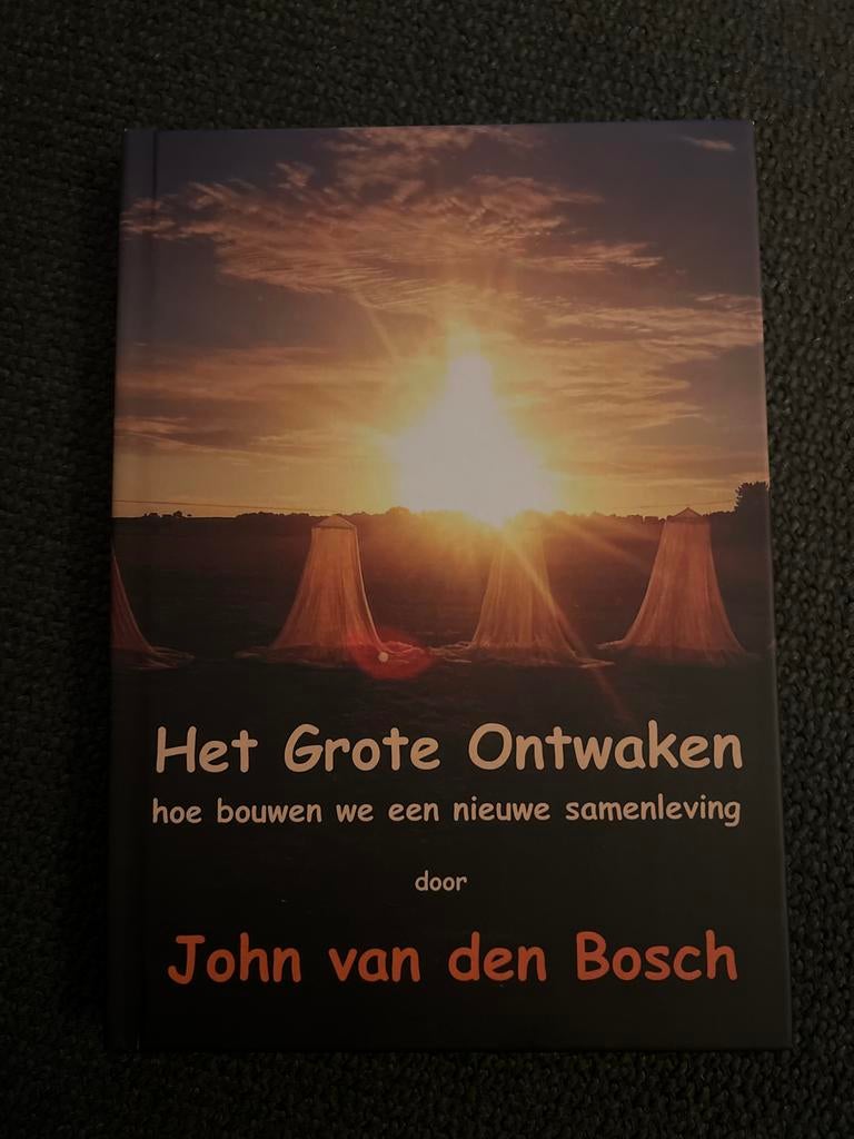 Het Grote Ontwaken - John van den Bosch, Maatschappij en Samenleving, Nieuw, Ophalen of Verzenden, Nederland