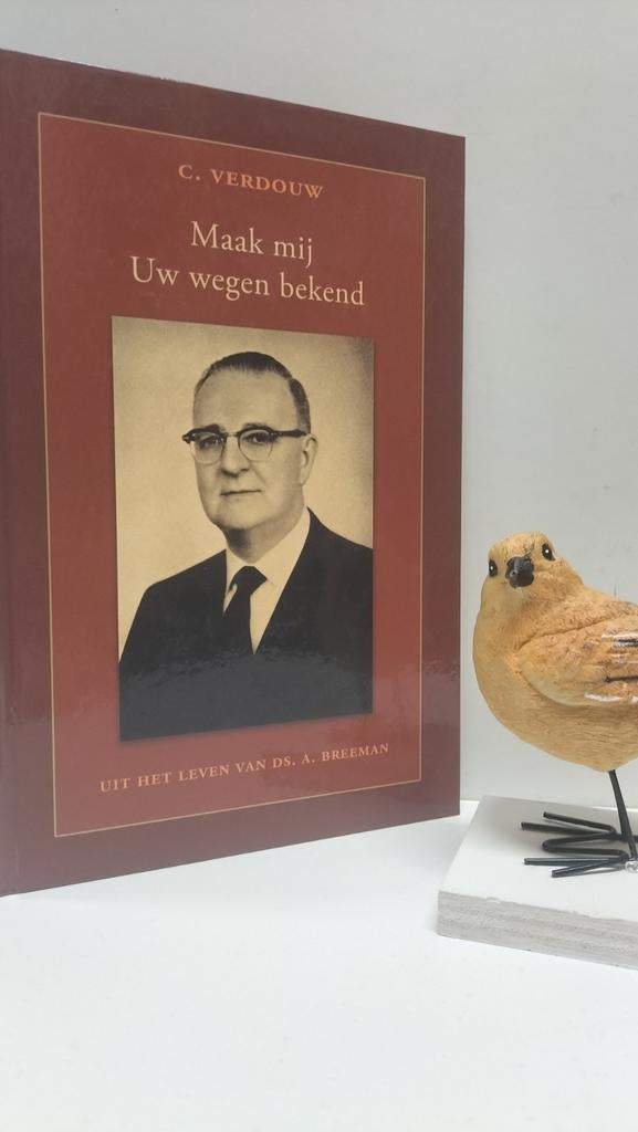 Verdouw, C.; Maak mij Uw wegen bekend (ds. A. Breeman), Boeken, Ophalen of Verzenden, Gelezen, Christendom | Protestants