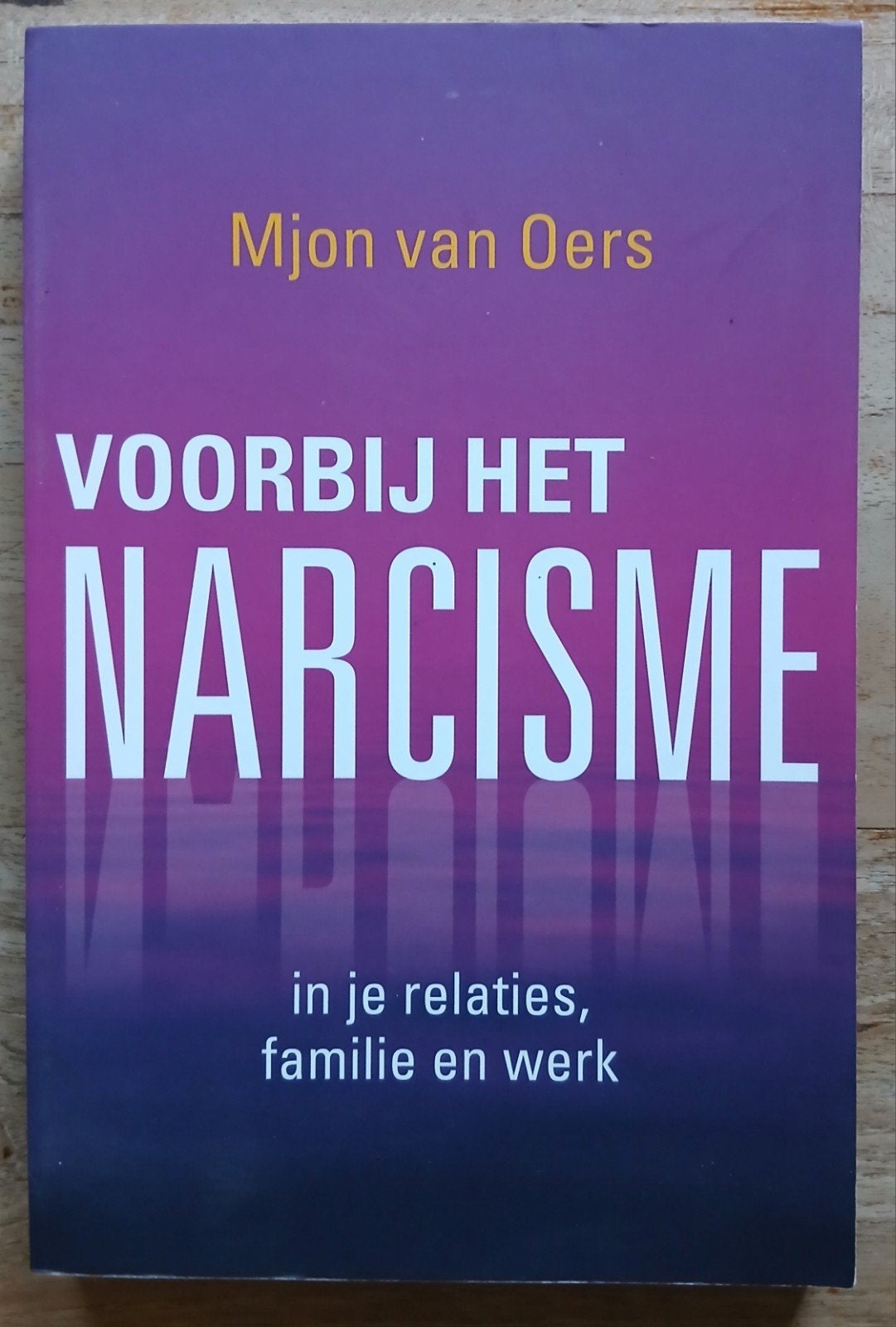 Mjon van Oers, Voorbij het narcisme, Ophalen of Verzenden, Gelezen