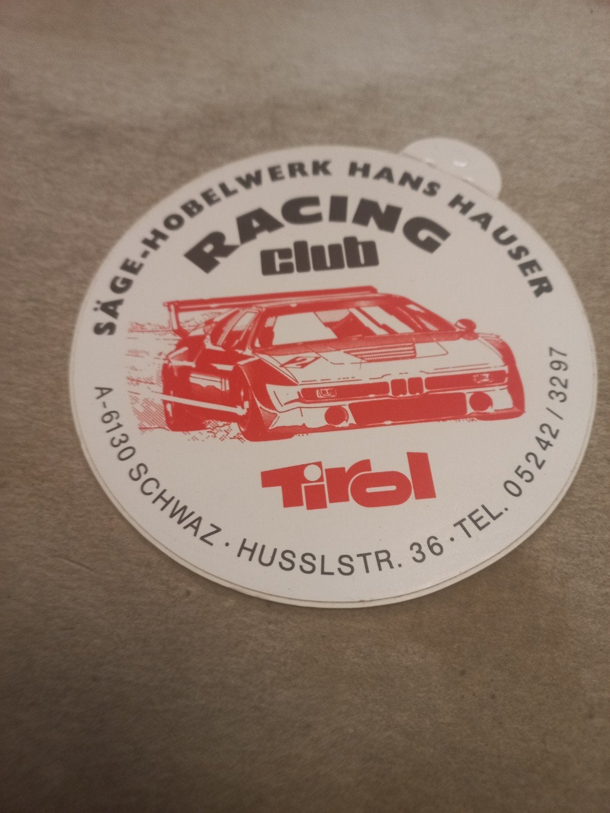 Sticker: Säge-Hobelwerk Hans Hauser Racing Club Tiro, Verzamelen, Stickers, Ophalen of Verzenden, Gebruikt