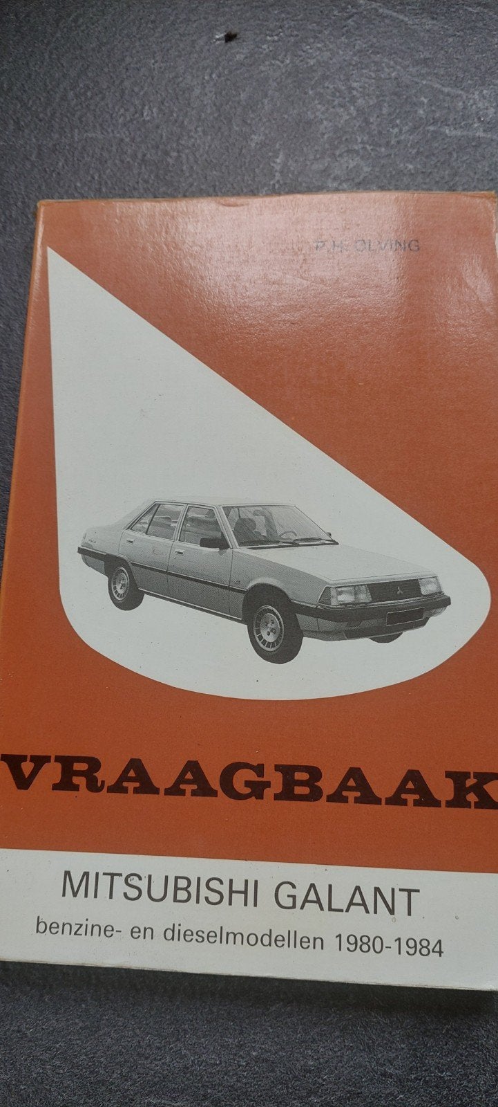 Vraagbaak Mitsubishi Galant benzine- en diesel 1980-1, Ophalen of Verzenden, Gelezen, Mitsubishi, P.H. Olving