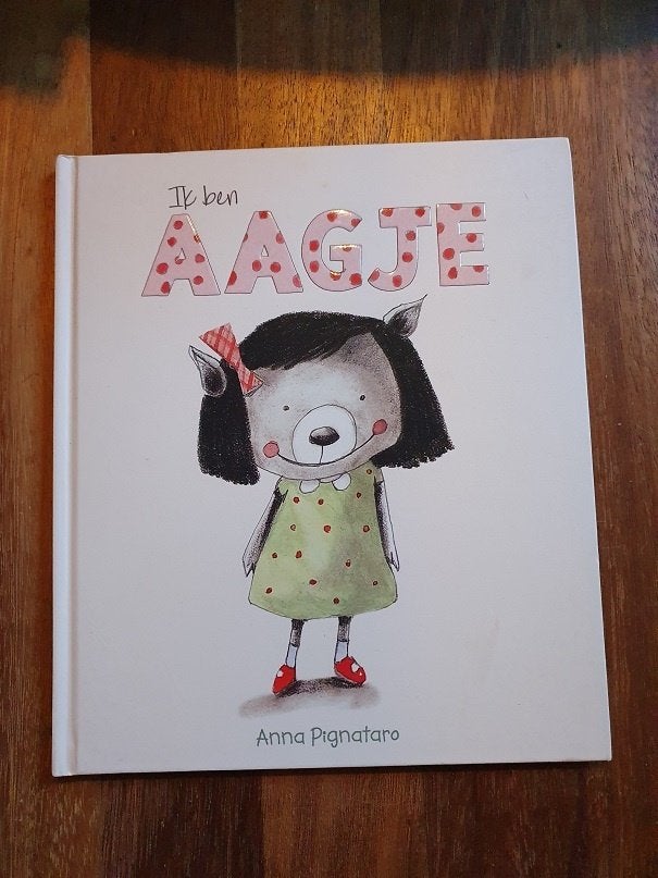 Ik ben AAGJE  van Anna Pignataro  _ L  , Ophalen of Verzenden, Gelezen, Fictie algemeen