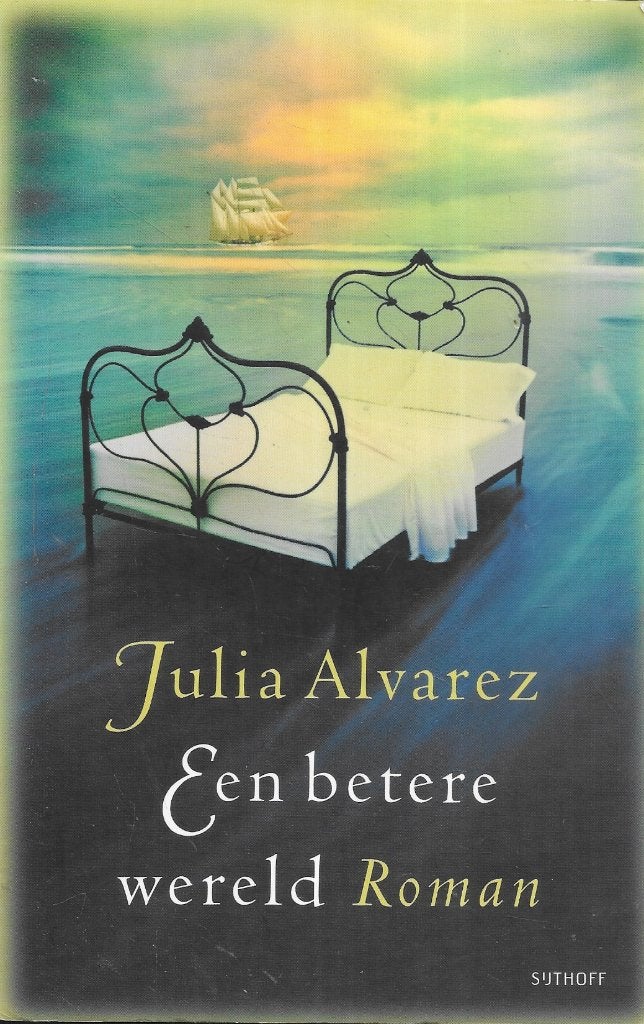 EEN BETERE WERELD DOOR JULIA ALVAREZ, Gelezen, Wereld overig, JULIA ALVAREZ, Ophalen of Verzenden