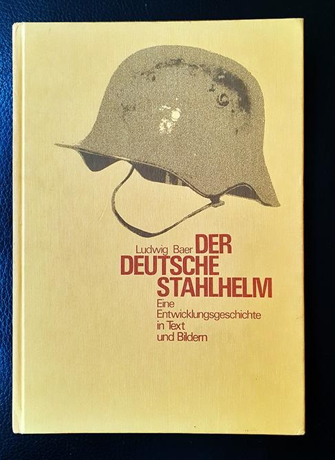 Ludwig Baer - Der Deutsche Stahlhelm entwicklungsgeschichte, Boeken, Gelezen, Niet van toepassing, Ophalen of Verzenden, Ludwig Baer