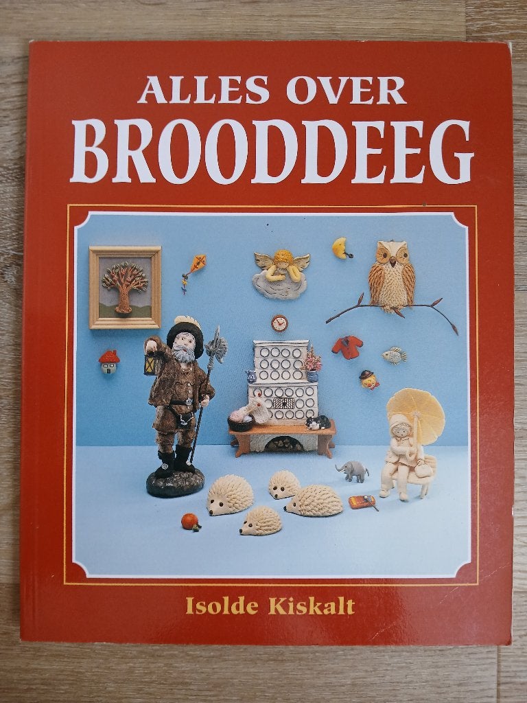 Alles over brooddeeg ISBN 9789025206017, Isolde Kiskalt, Ophalen of Verzenden, Zo goed als nieuw, Overige onderwerpen
