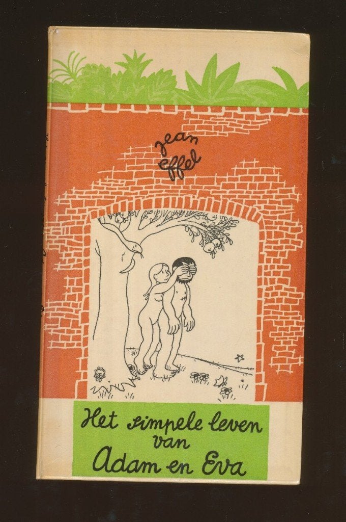 EFFEL, J: Het simpele leven van Adam en Eva, Boeken, Gelezen, Ophalen of Verzenden, Nederland, Effel, J