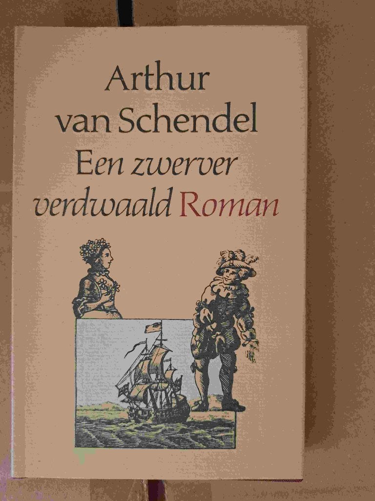 Arthur van Schendel - Een zwerver verdwaald, Ophalen of Verzenden, Gelezen