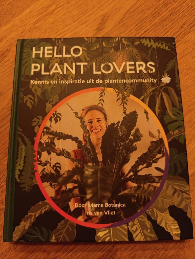 Iris van Vliet, Hello Plant Lovers, Boeken, Bloemen, Planten en Bomen, Ophalen of Verzenden, Zo goed als nieuw, Iris van Vliet