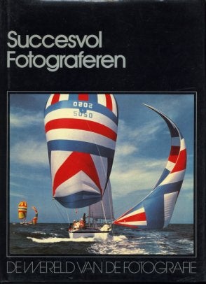 De Wereld van de Fotografie – Succesvol Fotograferen., Boeken, Kunst en Cultuur | Fotografie en Design, Ophalen of Verzenden, Zo goed als nieuw