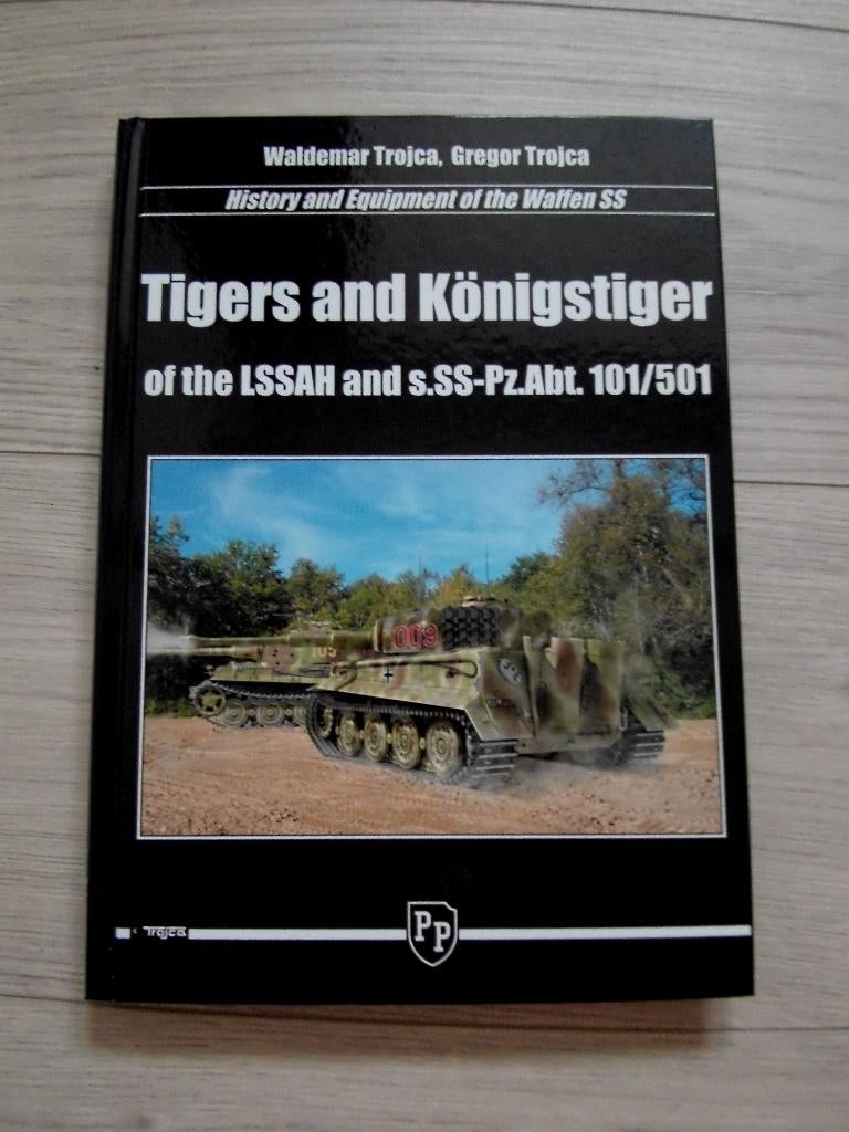 Tigers and Königstiger of the LSSAH and s.SS-Pz.Abt. 101/501, Tweede Wereldoorlog, Verzenden, Zo goed als nieuw, Landmacht