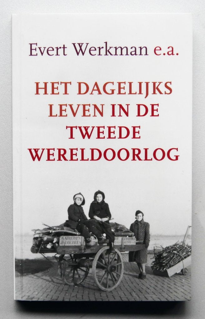 Het dagelijks leven in de Tweede Wereldoorlog, Boeken, Ophalen of Verzenden, Tweede Wereldoorlog, Nieuw, Algemeen