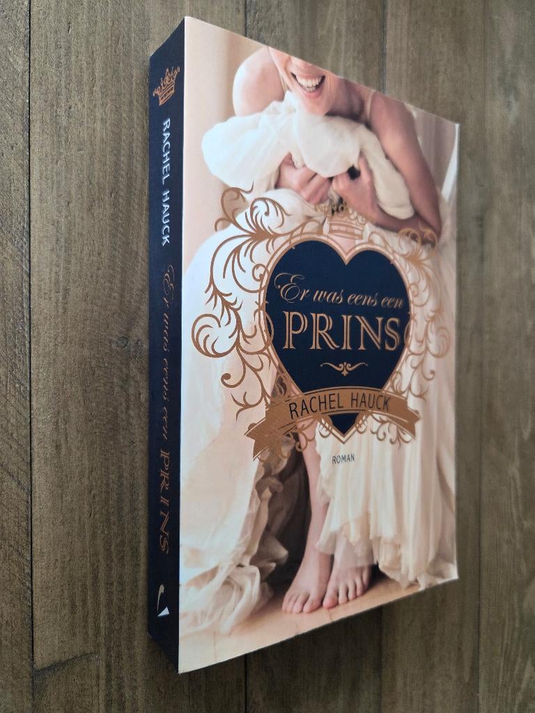 Er was eens een prins - Rachel Hauck (christelijke roman), Boeken, Ophalen of Verzenden, Zo goed als nieuw