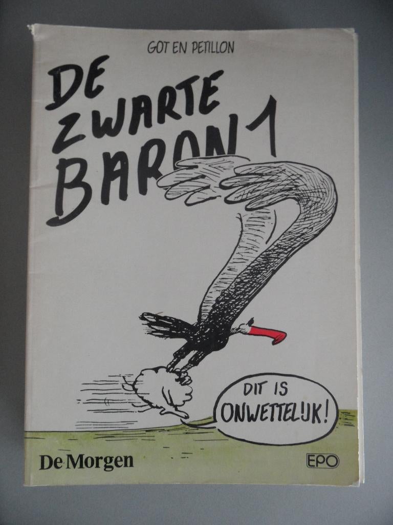 Got en Petillon. De Zwarte Baron 1. De Morgen., Eén stripboek, Ophalen of Verzenden, Gelezen