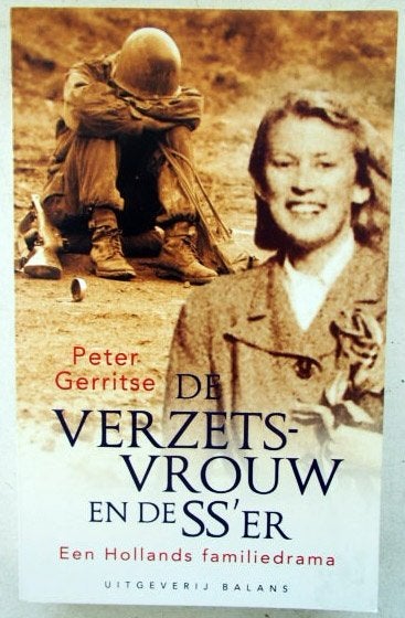 Peter Gerritse - De verzetsvrouw en de SS'er, Peter Gerritse, Ophalen of Verzenden, Zo goed als nieuw, Nederland