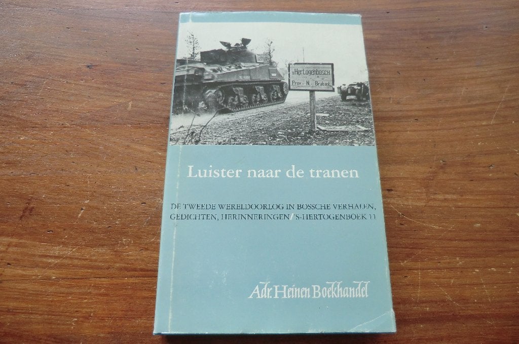 boek- 's-Hertogenboek 11 - Luister naar de tranen, Den Bosch, Ophalen of Verzenden, 20e eeuw of later, Gelezen