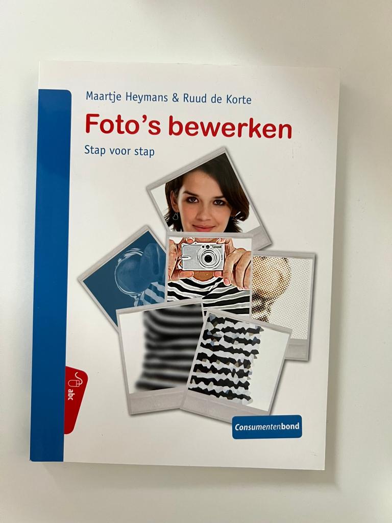 Fotos bewerken Stap voor stap Consumentenbond Gimp, Ophalen of Verzenden, Gelezen, Overige onderwerpen