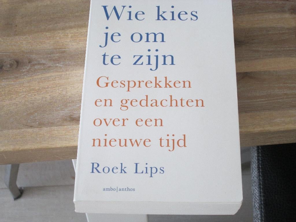 wie kies je om te zijn door Roek Lips, Boeken, Ophalen of Verzenden, Zo goed als nieuw