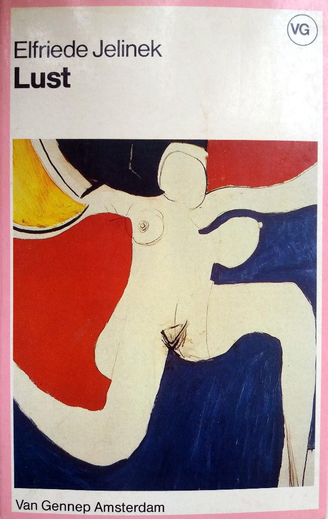 Elfriede Jelinek - Lust (Ex.1), Boeken, Romans, Gelezen, Europa overig, Ophalen of Verzenden