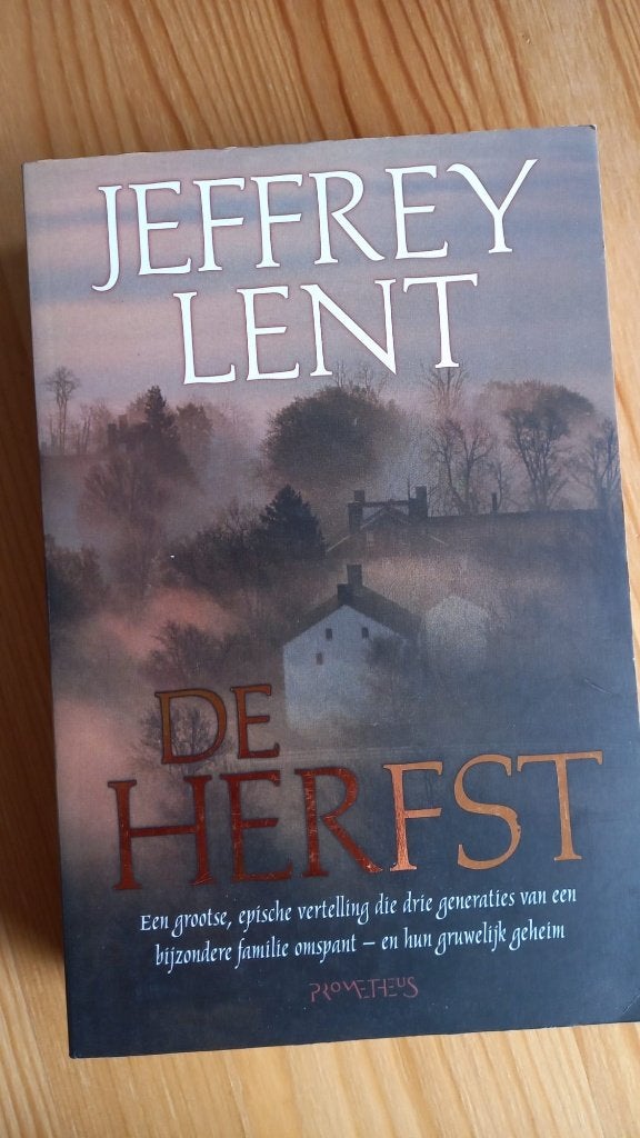 Jeffrey Lent - De Herfst, Boeken, Ophalen of Verzenden