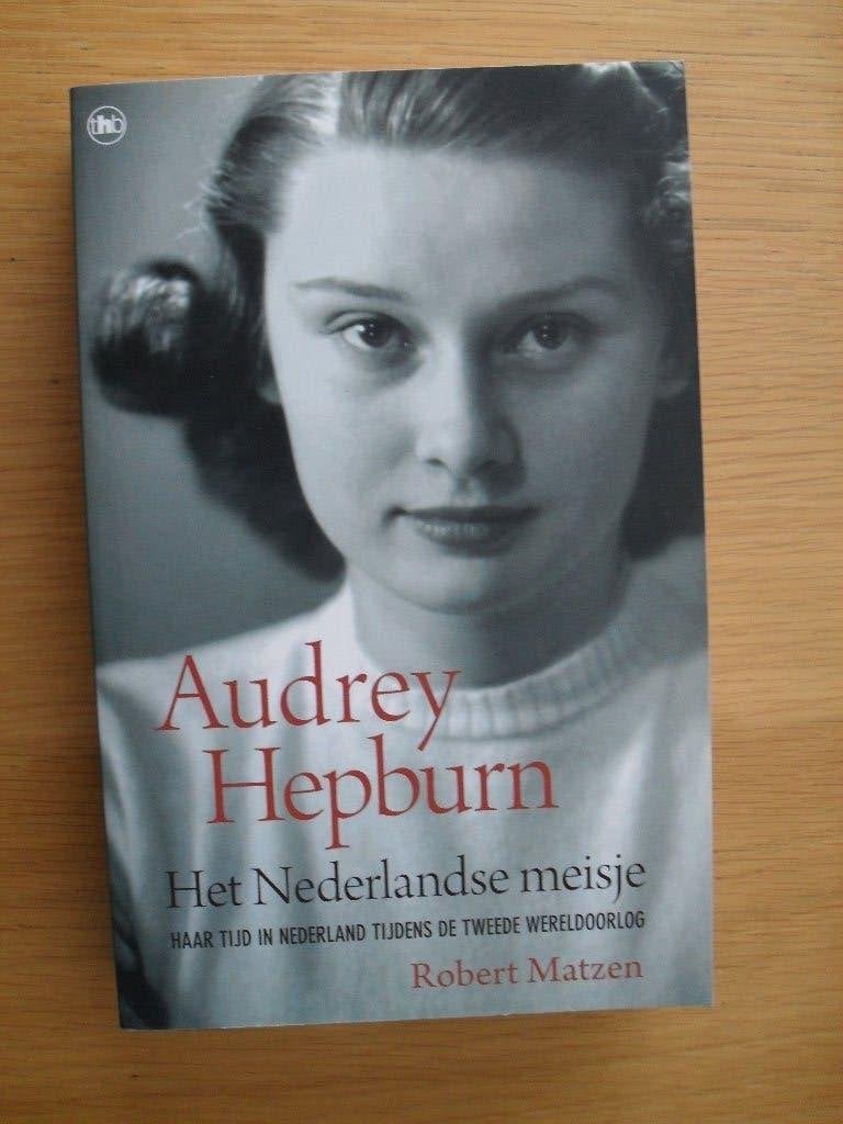 Het Nederlandse meisje Audrey Hepburn, Ophalen of Verzenden, Gelezen