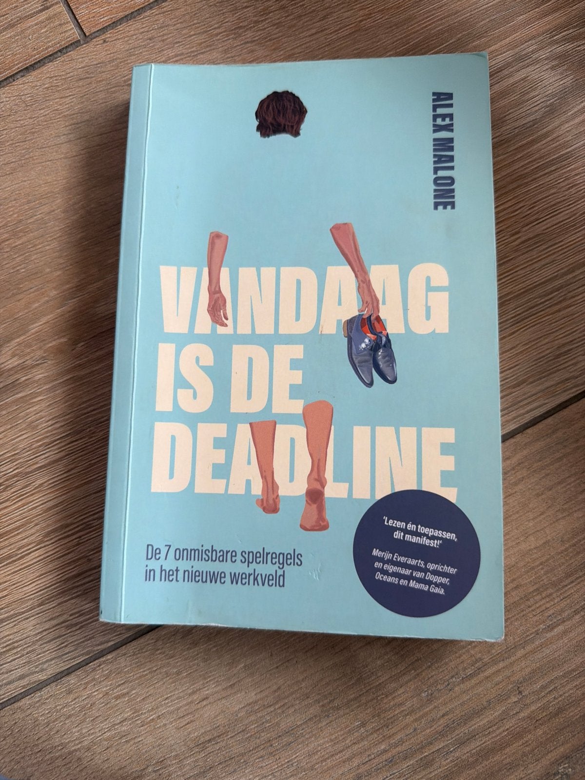 Vandaag is de deadline - Alex Malone (Boek), Ophalen of Verzenden, Zo goed als nieuw, Nederland