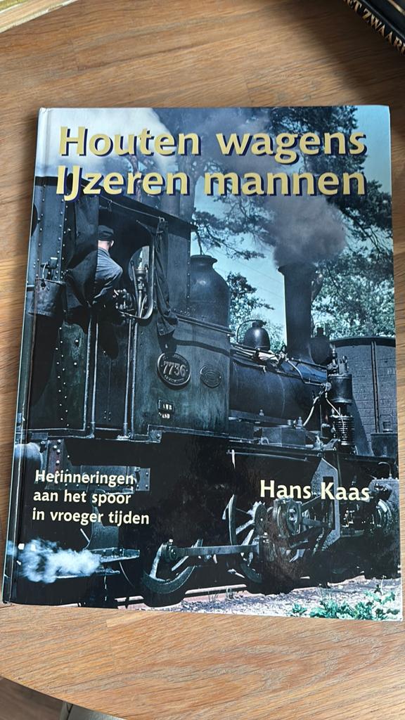 Houten wagens IJzeren mannen - Hans Kaas, Verzenden, Zo goed als nieuw, Hans Kaas, Trein