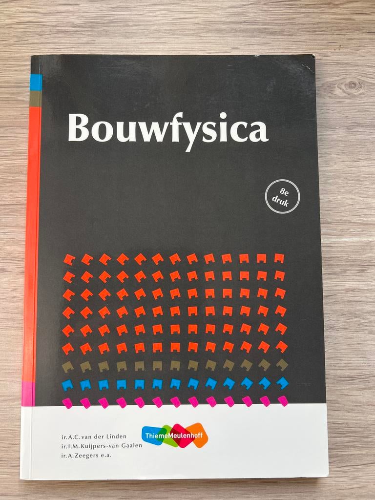 Bouwfysica - 8e druk - Studieboek HBO/WO Bouwkunde, Ophalen of Verzenden, Nieuw, Bouwkunde