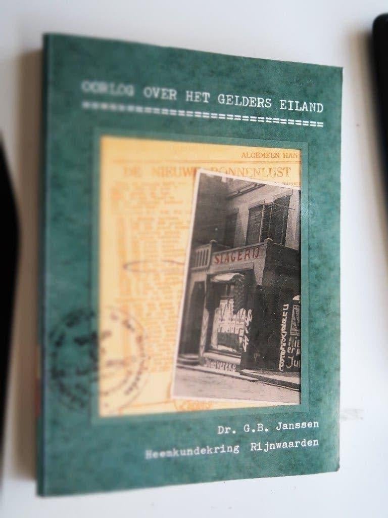Oorlog over het GeldersEiland-Rijnwaarden,G.B.Janssen-1995, Ophalen of Verzenden, G.B.Janssen, Overige onderwerpen, Tweede Wereldoorlog