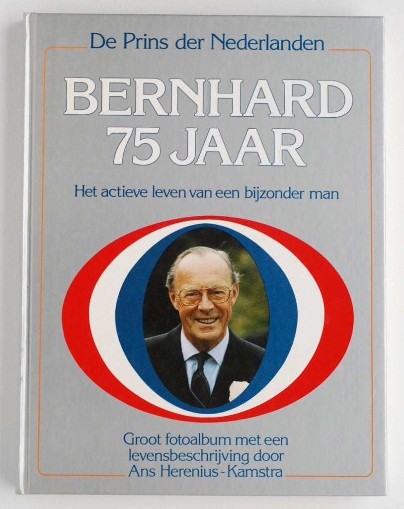 Bernhard 75 Jaar - De Prins der Nederlanden - Fotoboek 1986, Verzamelen, Verzenden, Onbekend, Auteur: Ans Herenius-Kamstra, Zo goed als nieuw