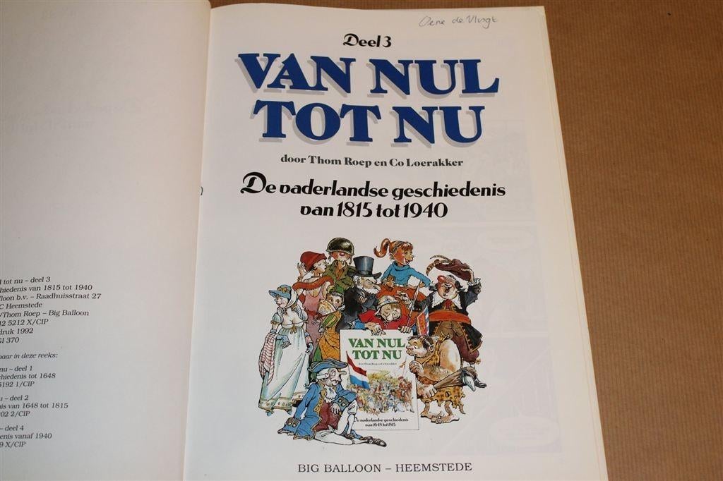 Van Nul tot Nu 3 — Geschiedenis Stripverhaal — Hardcover, Boeken, Stripboeken, Eén stripboek, Ophalen of Verzenden, Gelezen